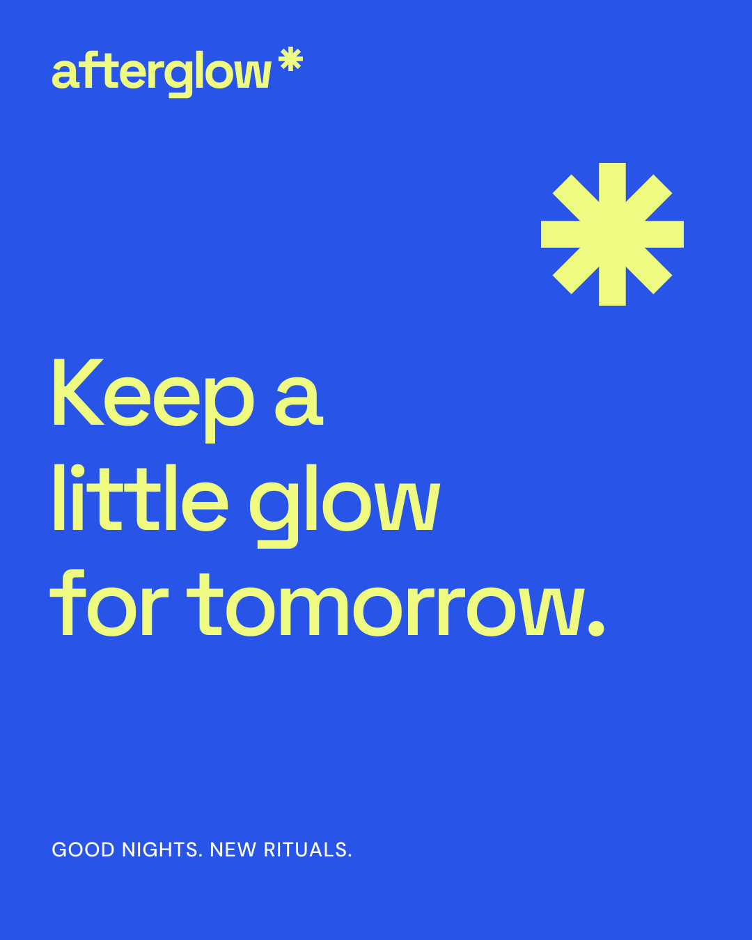Blue manifesto post: Keep a little glow for tomorrow