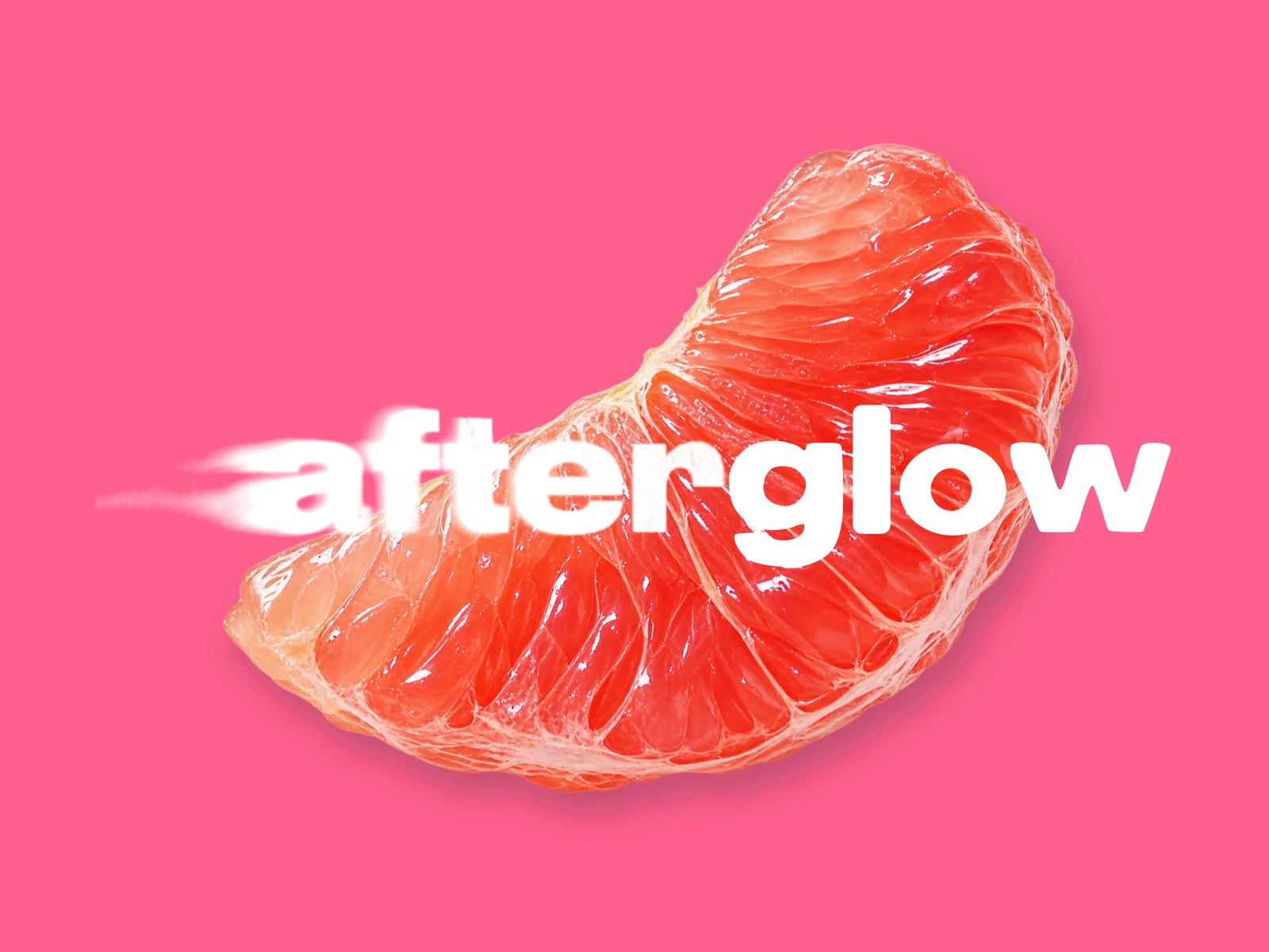 Concept: pink grapefruit segment and white Afterglow wordmark on Fresh Pink